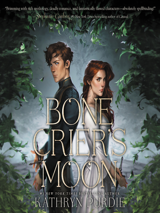 Title details for Bone Crier's Moon by Kathryn Purdie - Available